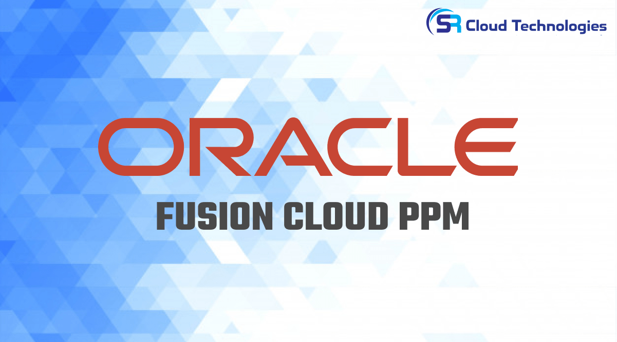 Oracle Fusion Cloud PPM